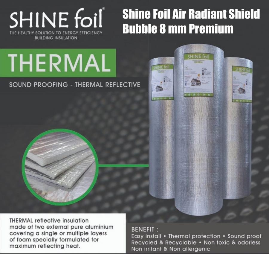 Shine Foil Air Radiant Shield Bubble 8 mm Premium
